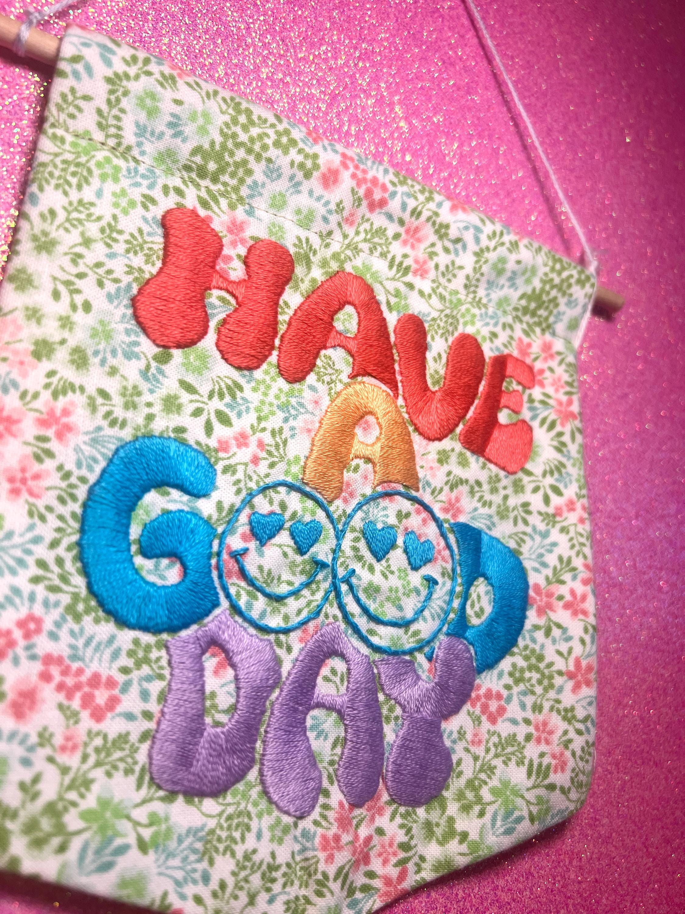 Have a Good Day Embroidered Wall Hanging