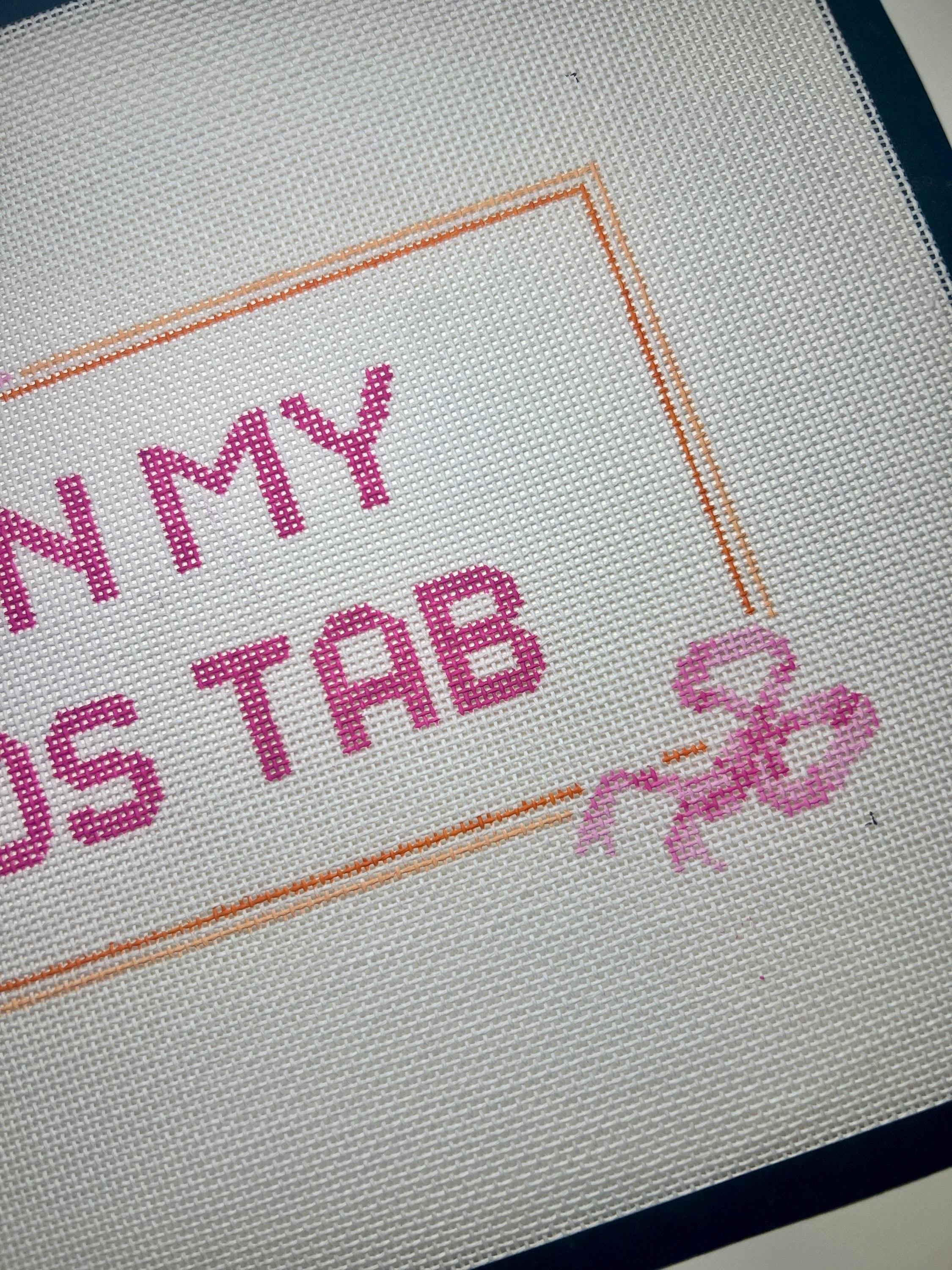 Put it on my Husbands tab Needlepoint Canvas