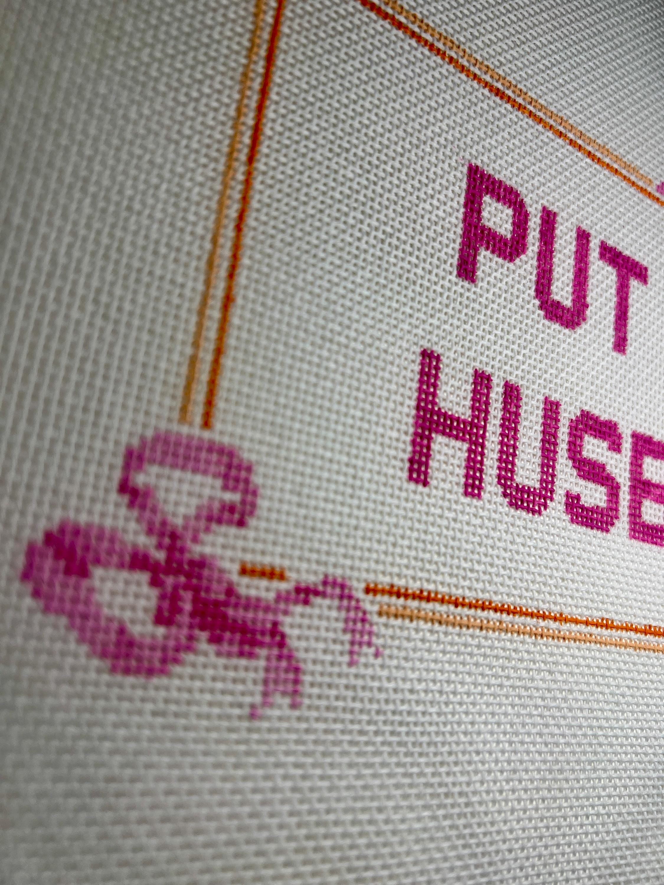 Put it on my Husbands tab Needlepoint Canvas